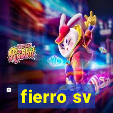 fierro sv