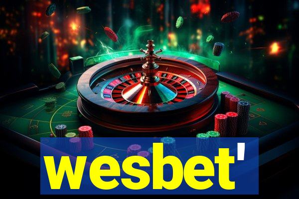 wesbet'