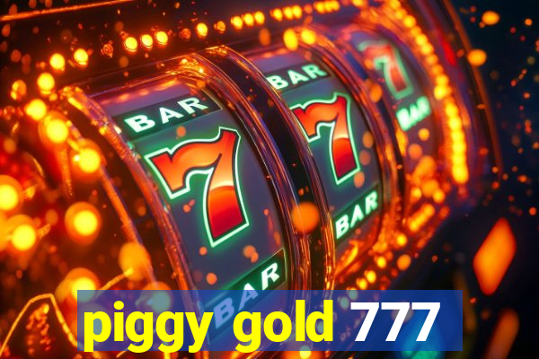 piggy gold 777