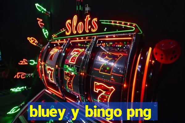 bluey y bingo png