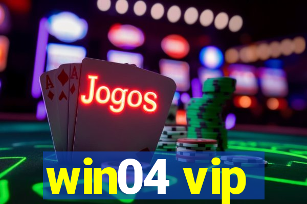 win04 vip