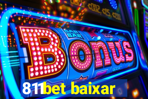 811bet baixar