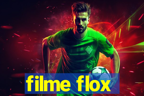 filme flox