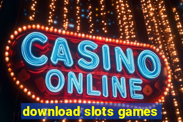 download slots games