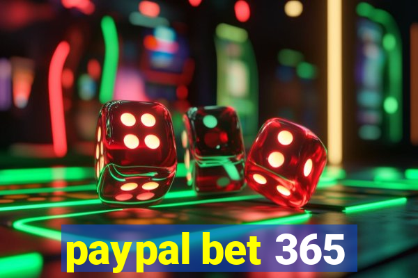 paypal bet 365