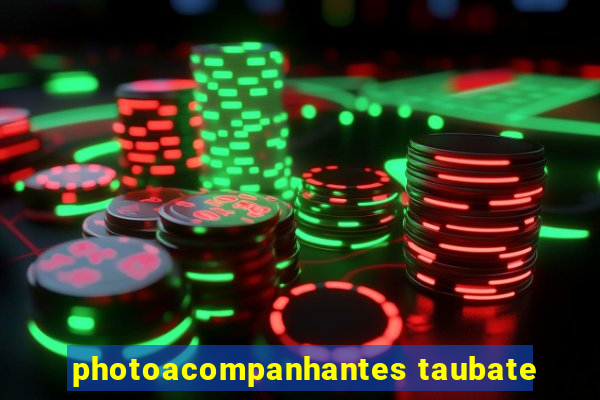 photoacompanhantes taubate