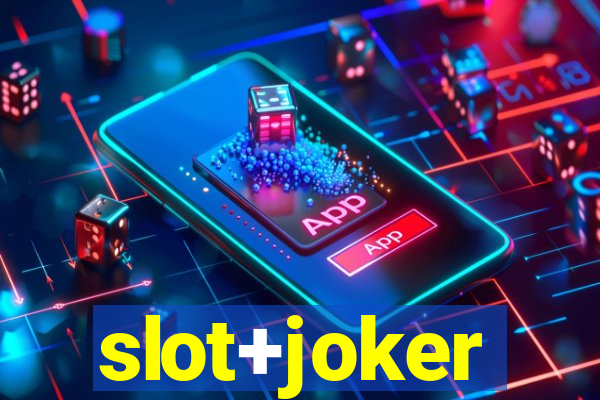 slot+joker