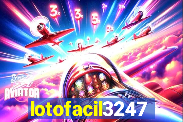 lotofacil3247