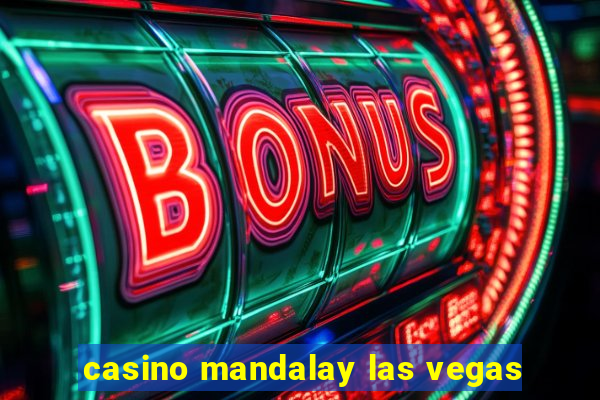 casino mandalay las vegas