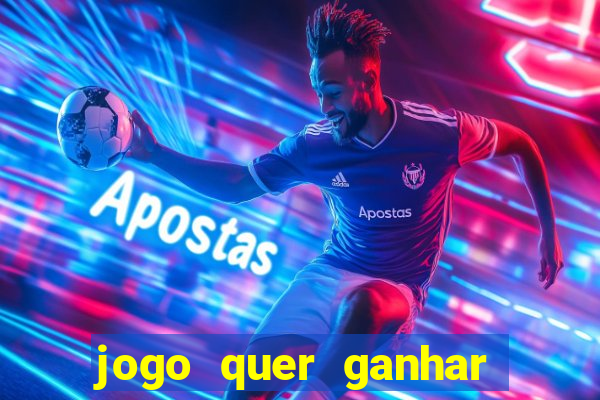 jogo quer ganhar dinheiro de verdade