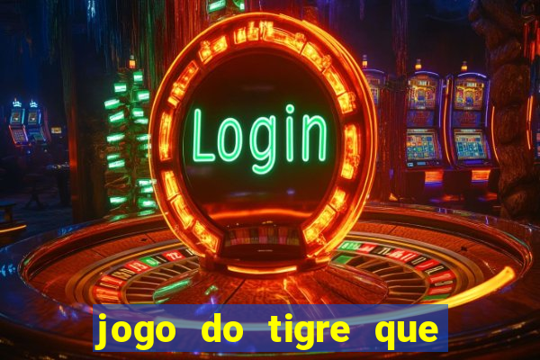 jogo do tigre que da bonus sem deposito