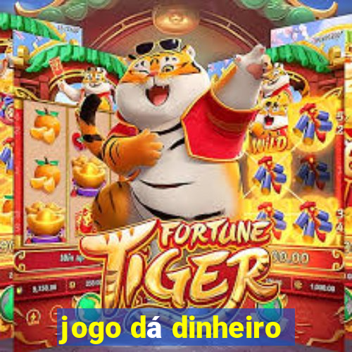 jogo dá dinheiro