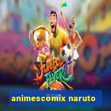 animescomix naruto