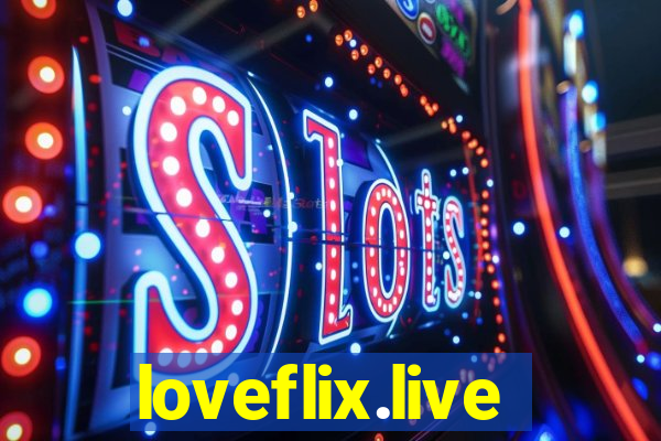 loveflix.live