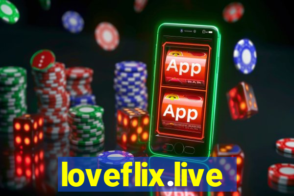 loveflix.live