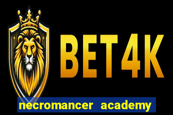 necromancer academy pt br