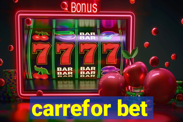 carrefor bet