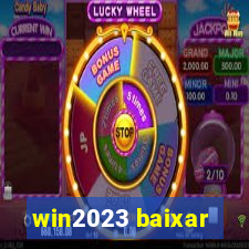 win2023 baixar