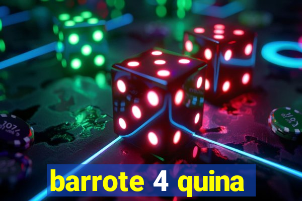 barrote 4 quina