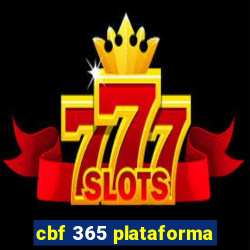 cbf 365 plataforma