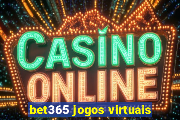 bet365 jogos virtuais