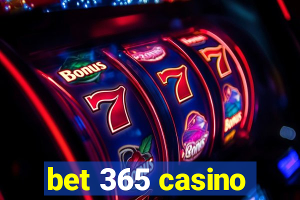 bet 365 casino