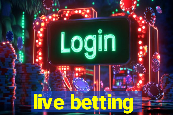 live betting