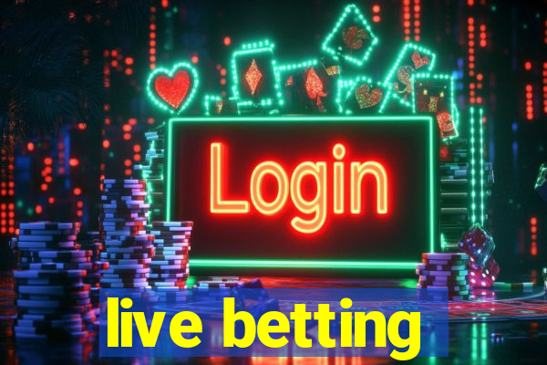 live betting