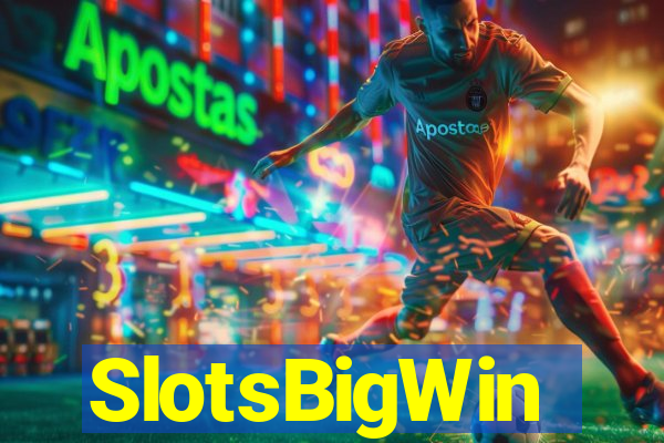 SlotsBigWin