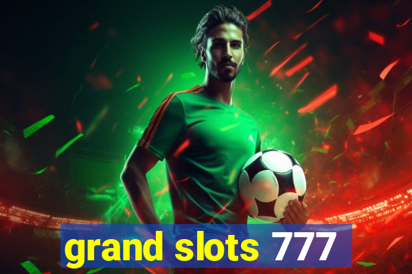 grand slots 777