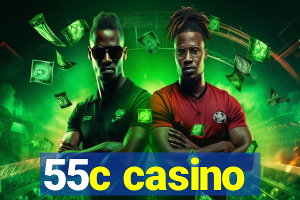 55c casino