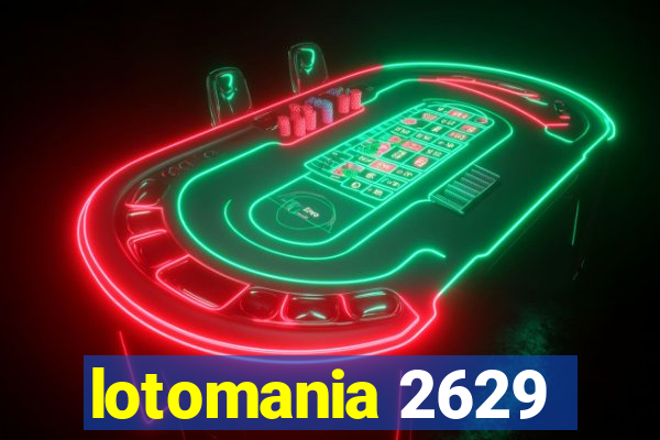 lotomania 2629