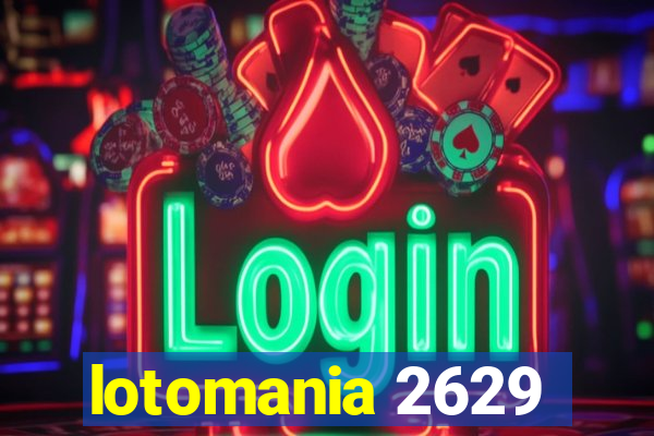 lotomania 2629