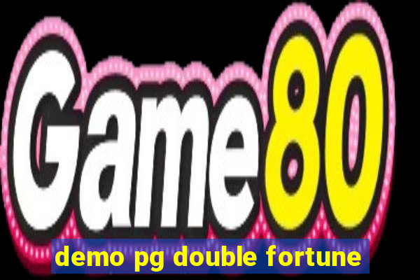 demo pg double fortune