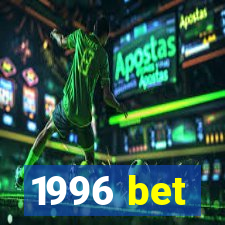 1996 bet