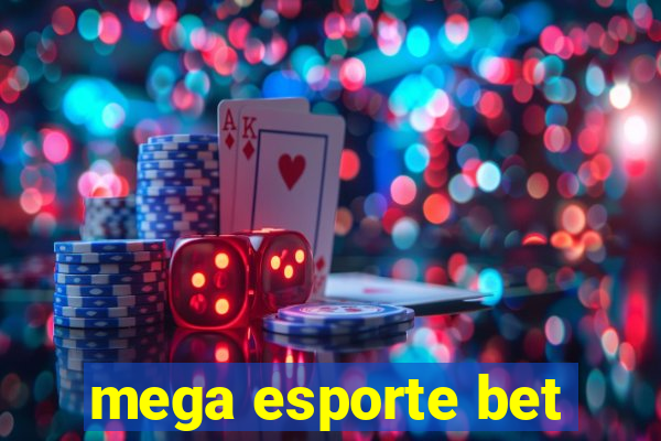 mega esporte bet