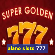 alano slots 777