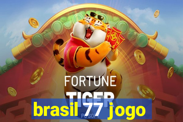 brasil 77 jogo