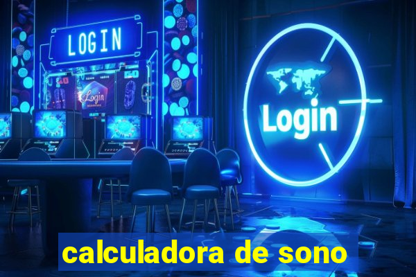 calculadora de sono