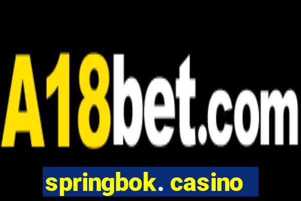 springbok. casino