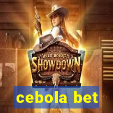 cebola bet