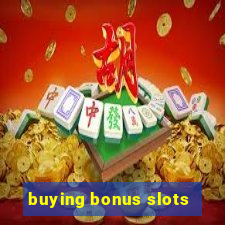 buying bonus slots