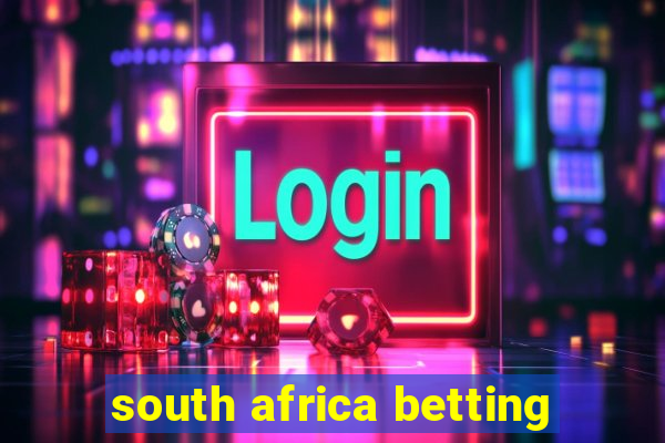 south africa betting