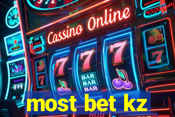 most bet kz