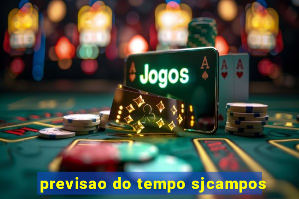 previsao do tempo sjcampos