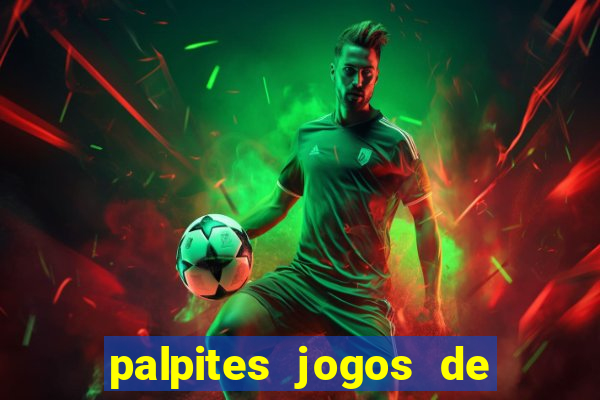 palpites jogos de hoje globo esporte