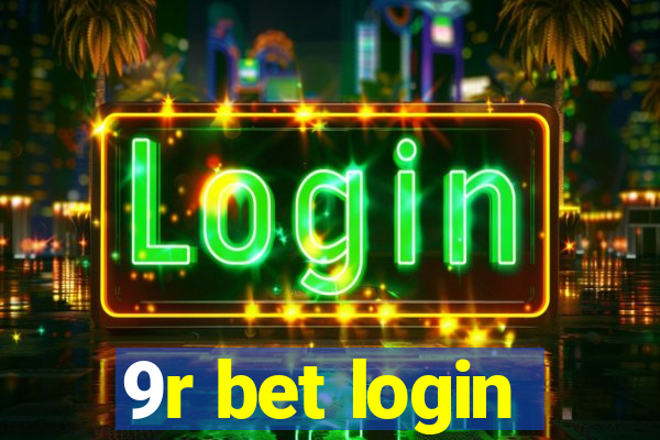 9r bet login