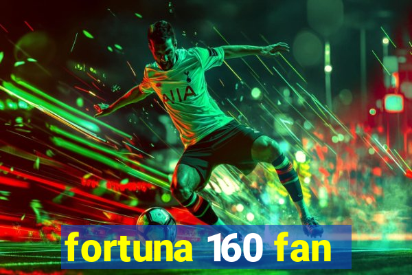 fortuna 160 fan