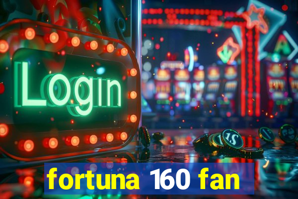 fortuna 160 fan