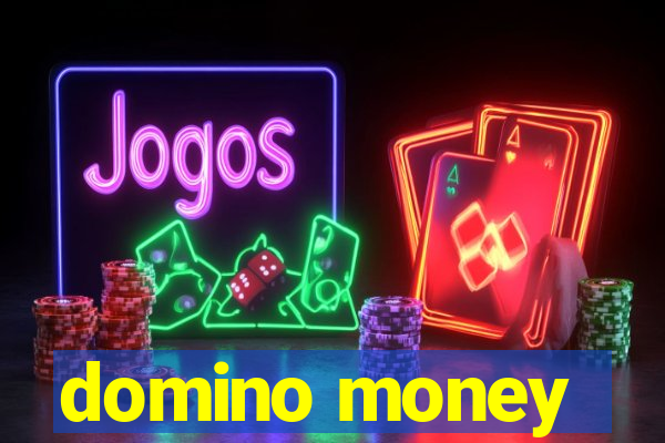 domino money